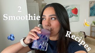 2 smoothies recipes | 4 ingredients