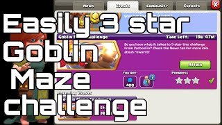 🎮How to get 3 star for the Goblin Maze Challenge Easily🎮