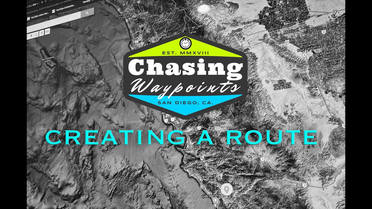 Chasing Waypoints - Creating a Route Using Google My Maps - YouTube