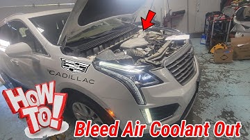 Cadillac XT5 Cooling System Bleed After Thermostat Replacement