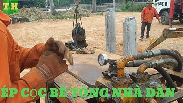 PRESSING CONCRETE PILES BY ANCHORING MACHINE, APPLIED TO HOUSES . ÉP CỌC BÊ TÔNG BẰNG MÁY NEO .