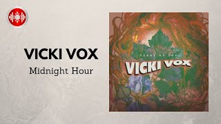 Video thumbnail of "Vicki Vox - Midnight Hour | YouTune"