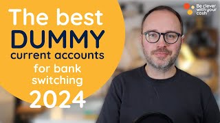 Dummy accounts for bank switching 2024