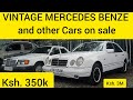 VINTAGE MERCEDES ON SALE. {Ksh. 350k to 3M} 0714802513. https://www.facebook.com/B.AUTOSPACE