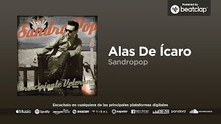 Miniatura del video "Sandropop - Alas de Ícaro"