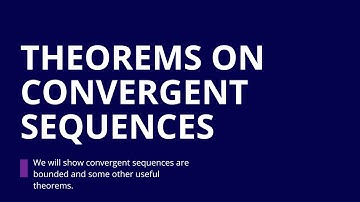 Advanced Calculus I, Part 6, Convergent Sequences are Bounded, Comparison Lemma, Subsequences