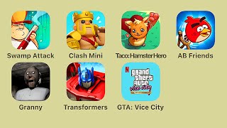 Swamp Attack,Clash Mini,Taco Hamster Hero,Angry Birds: Friends,Granny,Transformers Forged Fight