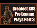 The Greatest R6S Pro League Plays Part 3