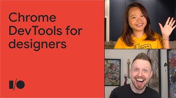 Chrome DevTools for designers | Session