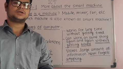 IGCSE ICT Class 2 - More about smart machine (part 1)