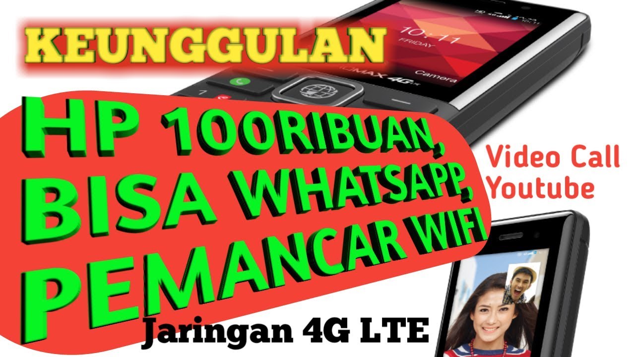 Hp Murah 100ribuan 4g Lte Bisa Whatsapp Pemancar Wifi Youtube