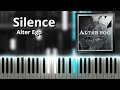 Silence - Alter Ego OST (Piano Tutorial)