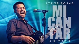 Jorge Rojas - Mi Cantar | En Vivo chords