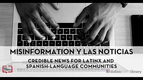 Misinformation y Las Noticias: Credible News for Latinx and Spanish-language Communities (English)
