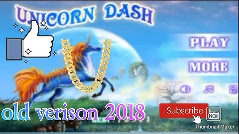 How to download unicorn dash old verison