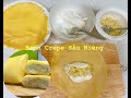 5 Bước Đơn Giản để có món Bánh Crepe Sầu Riêng thơm ngon tại nhà /How to make durian crepe