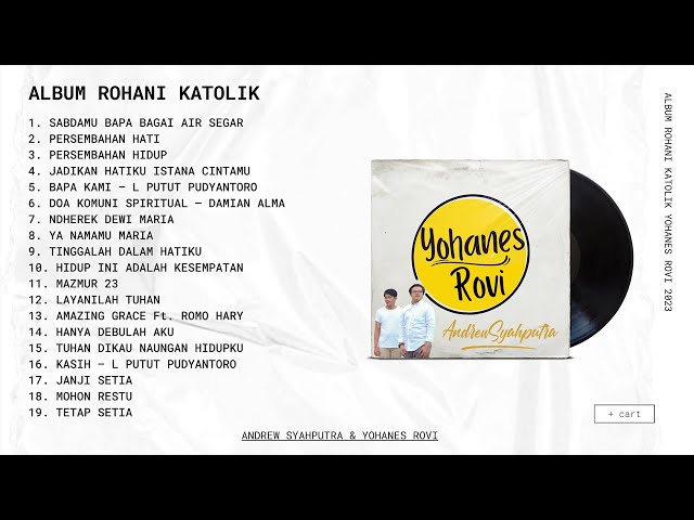 PLAYLIST LAGU ROHANI KATOLIK TERBARU 2023 COVER BY ANDREW & YOAN class=