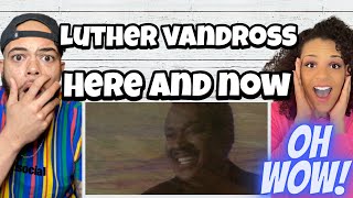 WHAT A VOICE!.. | FIRST TIME HEARING Luther Vandross  - Here And Now Reaction