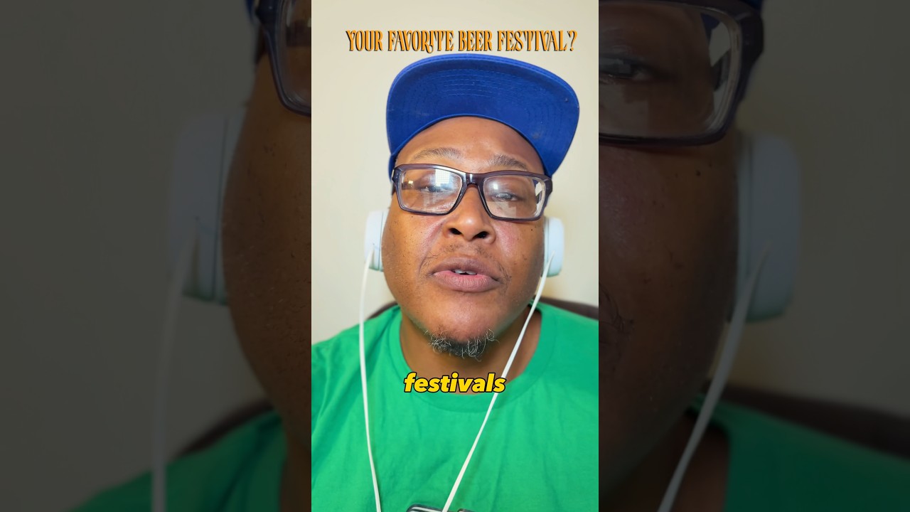 What’s Your Favorite Beer Festival? #podcast #beerfestival