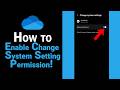 How To Enable Change System Setting Permission on One Drive [NEW]