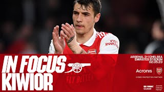 IN FOCUS | Jakub Kiwior | Arsenal vs Chelsea (3-1) | Premier League