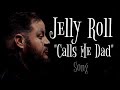Jelly Roll - "Calls Me Dad" (Audio)(Song 🎼)#scmusic