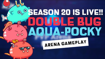 Axie Infinity -  SEASON 20 - Double Bug Aqua (Pocky) Gameplay - Day 2