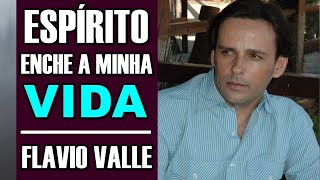 Espírito, Enche a Minha Vida - Flavio Valle (Legendado) chords