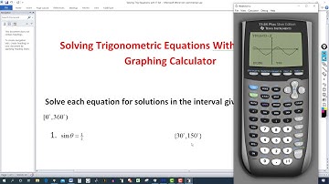 Solving Trigonometric Equations With The TI-84 Graphing Calculator