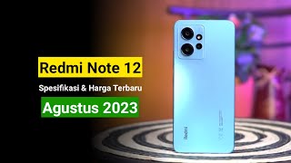 Xiaomi Redmi Note 12 Spesifikasi Dan Harga Terbaru Agustus 2023     #xiaomiredminote12 #redminote12