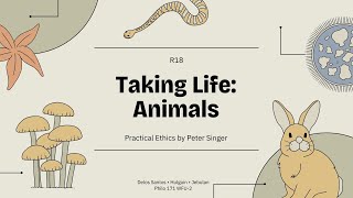 Philo171_R18_WFU-2: Taking Life: Animals by Peter Singer