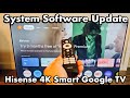 Hisense 4k smart google tv how to update system software