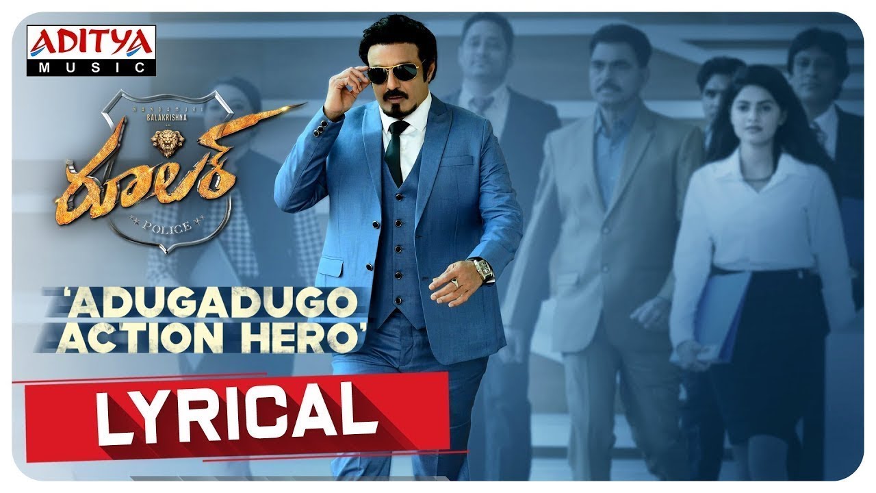 Adugadugo Action Hero Lyrical Video  Ruler Songs  Nandamuri Balakrishna  Chirantann Bhatt