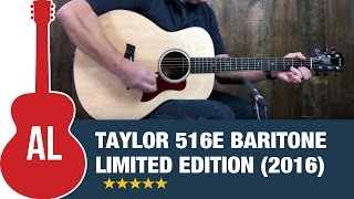 Taylor 516e Baritone Limited 2016 (featuring Mike Gurzi)