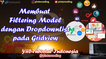 25. Membuat Filtering Model dengan DropdownList pada Gridview - Yii2 Tutorial Indonesia