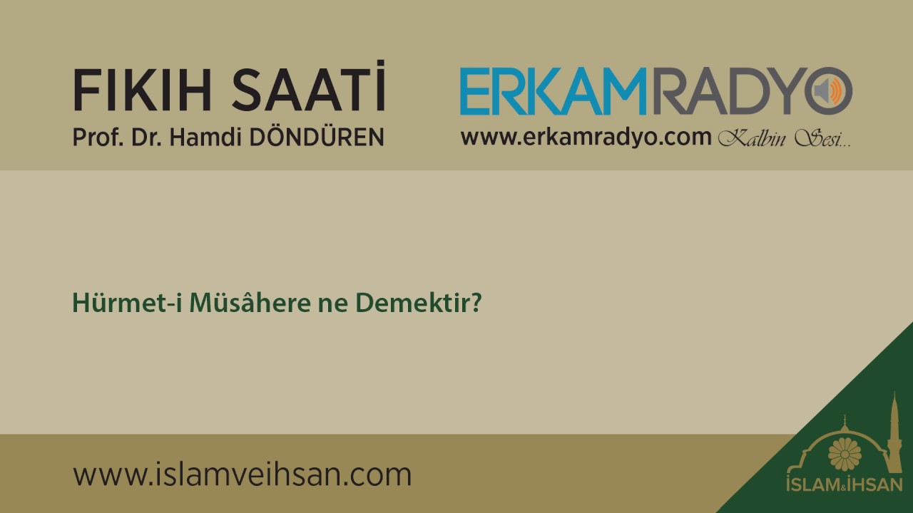 Hürmet-i Müsâhere Ne Demektir? - Hamdi Döndüren