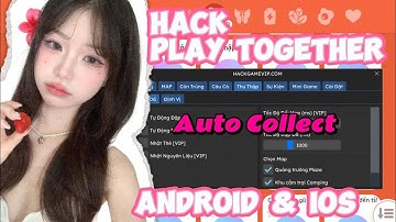HACK PLAY TOGETHER MỚI NHẤT | HƯỚNG DẪN CÀI ĐẶT BẢN CẬP NHẬT AUTO ĐẬP ĐÁ KIM CƯƠNG CHO ANDROID & IOS