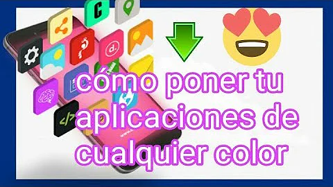 ¿Cómo cambiar el color de las aplicaciones del teléfono?