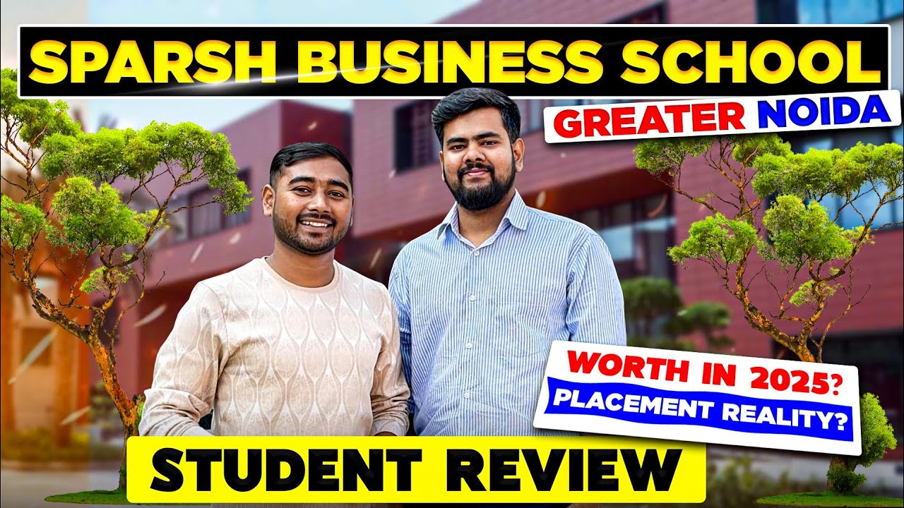 Sparsh Global Business School Review Greater Noida✅ | Is Worth It For PGDM🤔 | Best B-School In Noida