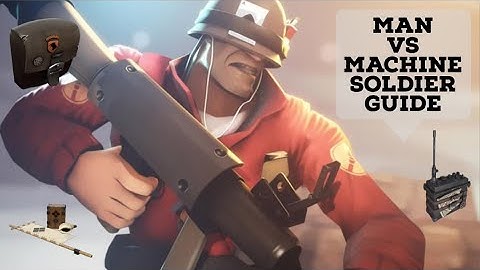 Soldier MvM Guide Team Fortress 2 (2019) Mann Vs Machine