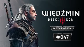 Wiedźmin 3: Dziki Gon - Next-Gen - Mistrz Undvik, cz. 2 - 047