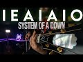 System of a down  i e a i a i o acoustic cover