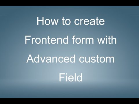 Create frontend form with Advanced custom field