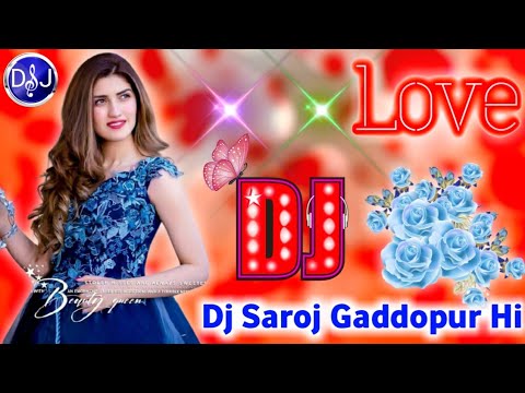 O Mere Sanam Mere hamdam Chahta Hoon Janam Janam  Hindi Dj Remix Song  Old is Gold  Dj Saroj IN