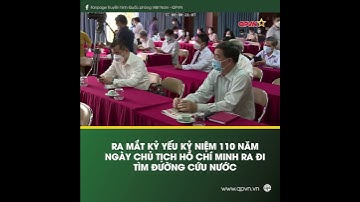 RA MẮT KỶ YẾU KỶ NIỆM 110 NĂM NGÀY CHỦ TỊCH HỒ CHÍ MINH RA ĐI TÌM ĐƯỜNG CỨU NƯỚC