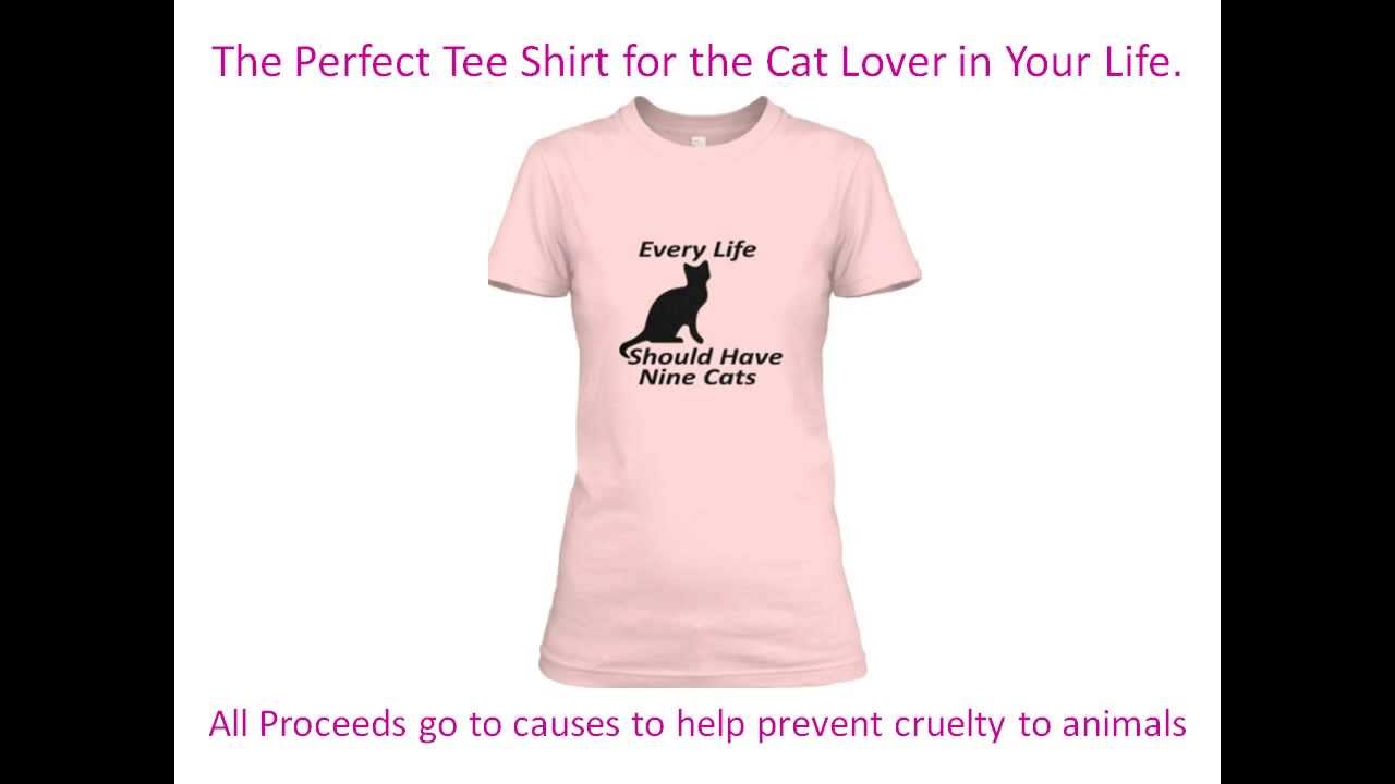 Cat Lover Apparel Tee Shirt for a Good Cause - Donation Made to Causes