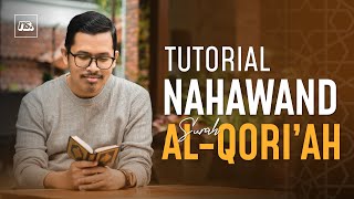 TUTORIAL IRAMA NAHAWAND - SURAT AL QORIAH | Bilal Attaki