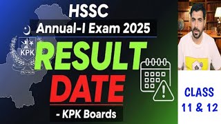 Kpk Boards Hssc Part 1 & 2 Result 2025 Date Cl 11 & 12 Annual-I Result Update