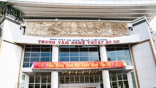 Trung Tâm Nghệ Thuật Âu Cơ - Nhà Hát Ca Múa Nhạc Việt Nam