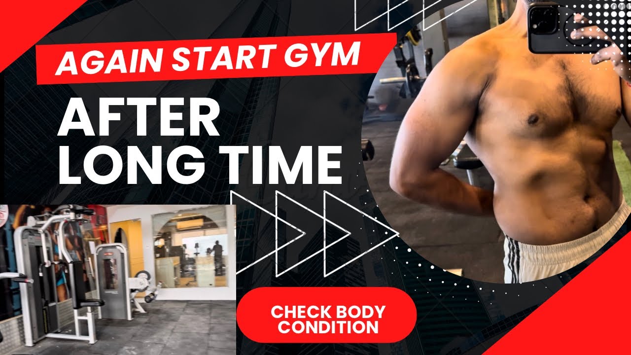 Again start gym after a long time | Check body condition | daily vlog 